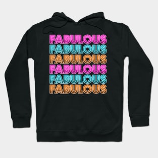 FABULOUS Hoodie